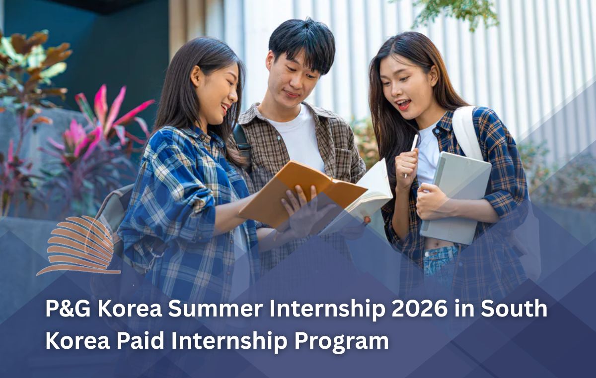 P&G Korea Summer Internship 2026 in South Korea | Paid Internship Opportunity